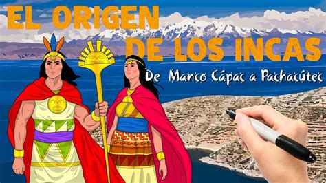 El Origen De Los Incas Youtube