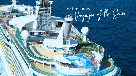 Get to Know... Voyager of the Seas - Read our Blog Post Now | My Cruises