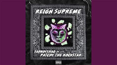 Reign Supreme Feat Patchy The Rockstar Youtube