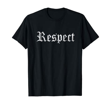 Respect T Shirt Clothing