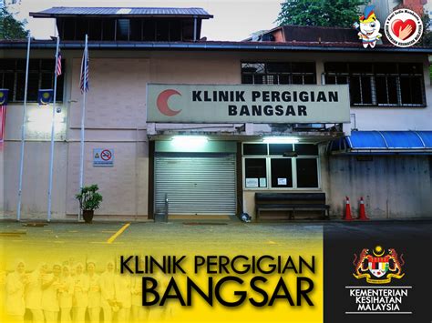 Klinik Pergigian Bangsar Pergigian Jkwpkl Putrajaya