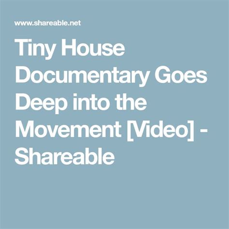 Tiny House Documentary Goes Deep Into The Movement Video Shareable
