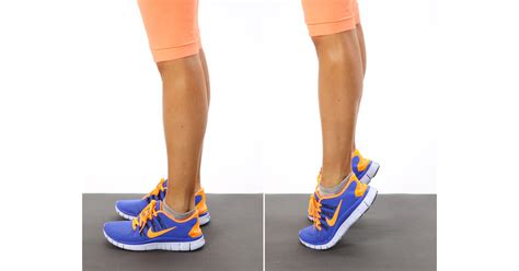 Calf Raises — Basic Ankle Strengthening Exercises Popsugar Fitness