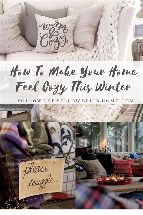 Follow The Yellow Brick Home How To Make Your Home Feel Cozy This