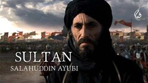 Sultan Salahuddin Ayubi Saladin Youtube