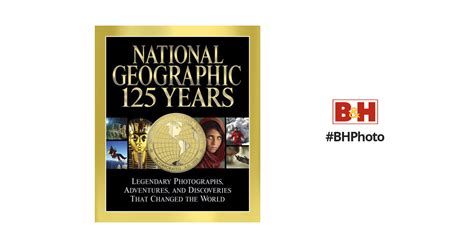 Amphoto Book National Geographic 125 Years 9781426209574 Bandh