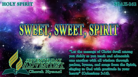 Sweet, Sweet Spirit - Hymn No. 262 | SDA Hymnal | Instrumental | Lyrics