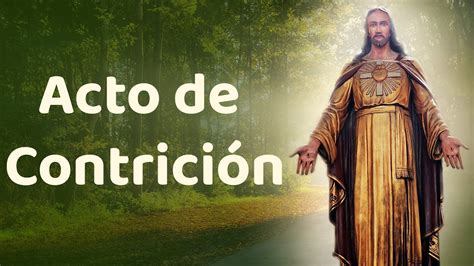 Acto De ContriciÓn Oraciones Catolicas Acto De Contricion 🙏 Youtube