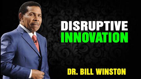 Dr Bill Winston 2023 Disruptive Innovation Youtube