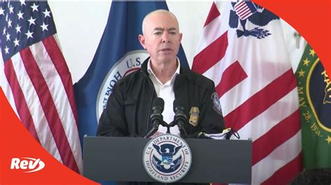 Homeland Security Secretary Alejandro Mayorkas Briefing On Immigration