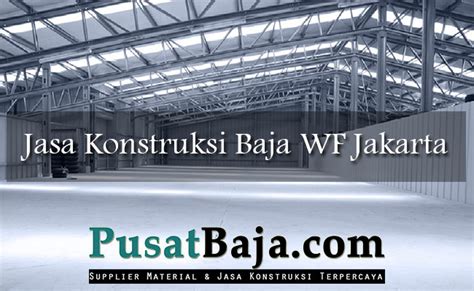 Jasa Pasang Konstruksi Baja Wf Jakarta