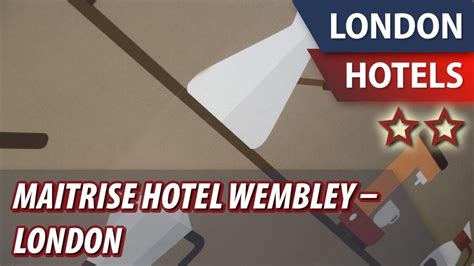 London city airport 0 km. Maitrise Hotel Wembley - London ⭐⭐ | Review Hotel in ...