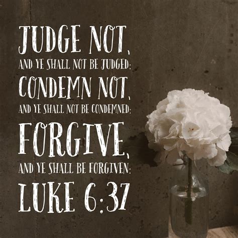 Luke 637 Forgive Encouraging Bible Verses