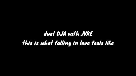 This Is What Falling In Love Feels Like Duet Dja With Jvke Lyrics