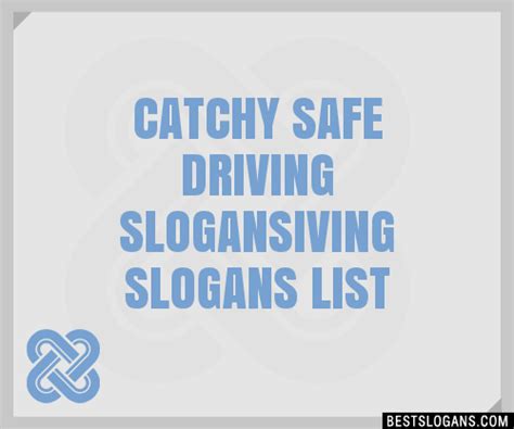 Catchy Safe Driving Iving Slogans Generator Phrases Taglines