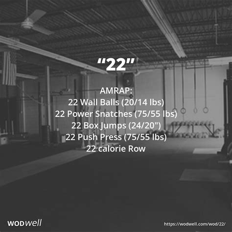 Amrap In 22 Minutes 22 Wall Balls 2014 Lbs 22 Power Snatches 75