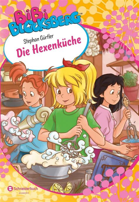 Bibi Blocksberg Die Hexenküche Von Stephan Gürtler Buch 978