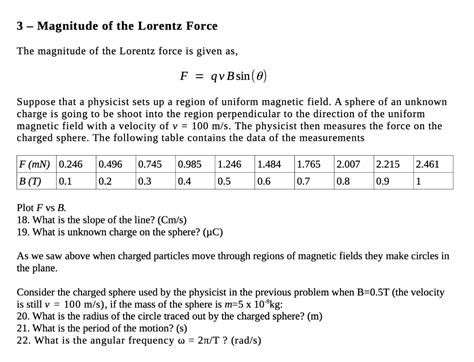 Solved: 3 - Magnitude Of The Lorentz Force The Magnitude O | Chegg.com