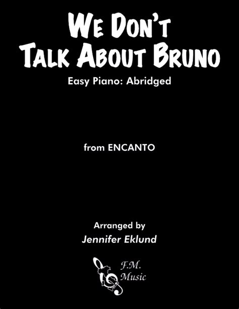 We Dont Talk About Bruno Easy Piano By Lin Manuel Miranda Fm