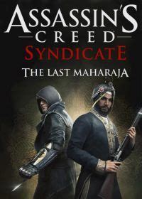 Assassin S Creed Syndicate The Last Maharaja Pc Xone Ps