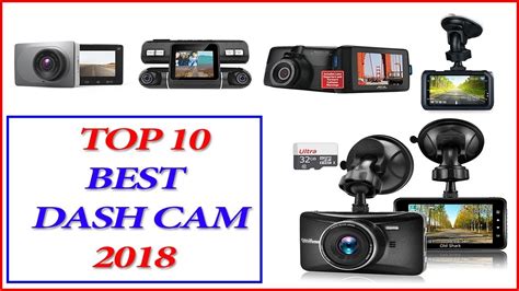 Best Dash Cam 2018 Top 10 Best Dash Cam For Car 2018 Youtube