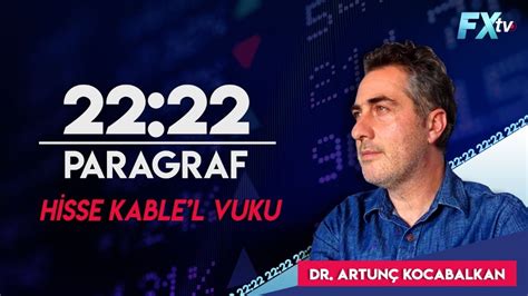 22 22 Paragraf Hisse kable l vuku Dr Artunç Kocabalkan YouTube