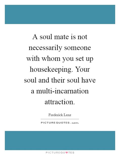 Soul Mate Quotes Soul Mate Sayings Soul Mate Picture