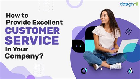 How To Provide Excellent Customer Service In Your Company