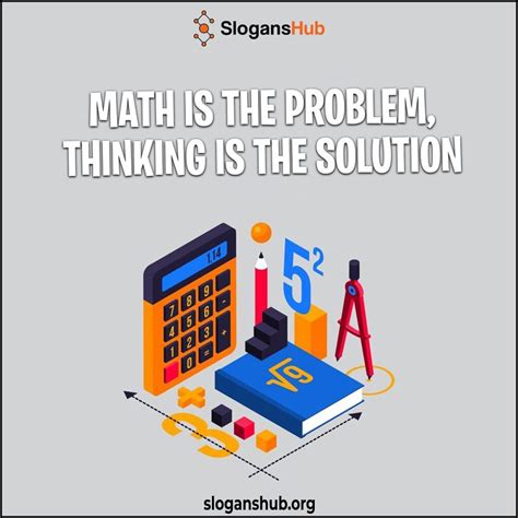 155 Catchy Math Slogans And Funny Math Slogans Algebra Slogans