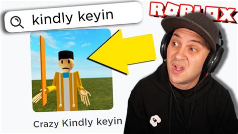Weird Kindly Keyin Roblox Games Part 2 Youtube