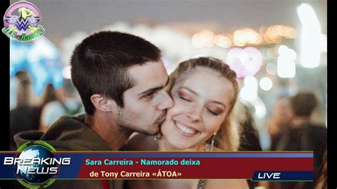 Samedi 5 décembre, sara carreira, fille du chanteur tony carreira et sœur de l'artiste david carreira, est décédée à l'âge de 21 ans. Sara Carreira - Namorado deixa de Tony Carreira «ÁTOA ...