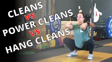 Cleans Vs Power Cleans Vs Hang Cleans Whats The Difference Youtube
