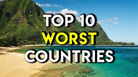 Top 10 Worst Countries Youtube