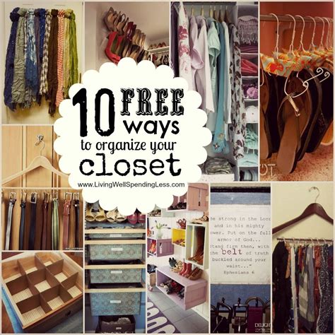 10 Free Ways To Organize Your Closet An Awesome Closet Organizing