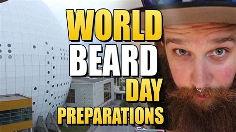 Preparing For World Beard Day Youtube