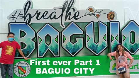 first time ever baguio city part 1 reflection vlog youtube