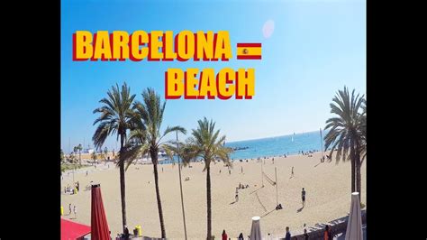 Barcelona Beach Tour Walking Along The Promenade At Barceloneta Beach Youtube
