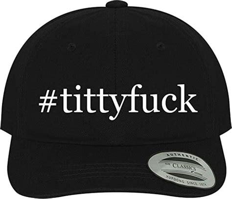 Tittyfuck Hashtag Soft Black Dad Hat Baseball Cap One Size At