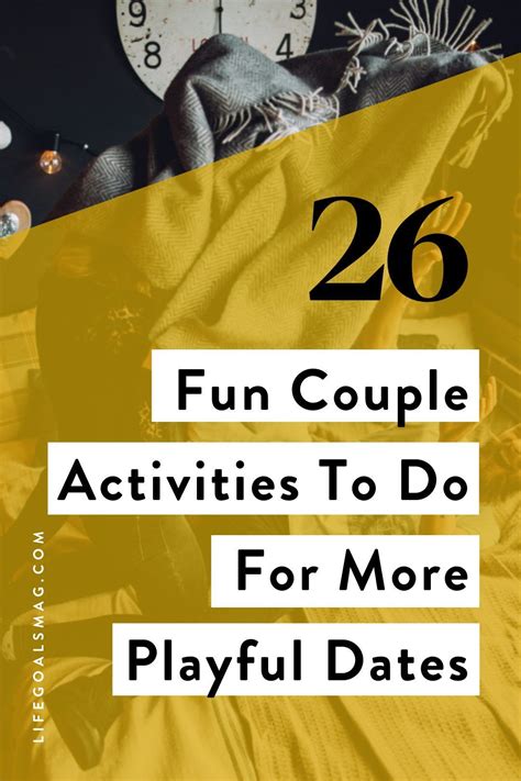26 Fun Couple Activities To Do For More Playful Dates Fun Couple Activities Couple Activities