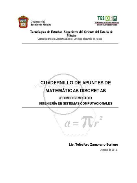 Descubre el interesante cuadernillo de actividades matemáticas para sexto grado de primaria en pdf, elaborado por la secretaria de educación de guanajuato. Cuadernillo de Apuntes de Matematicas Discretas Zam3