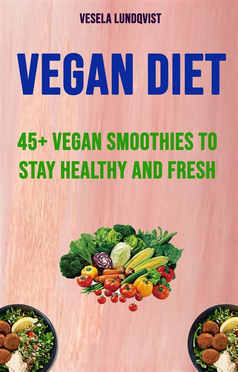 Babelcube Vegan Diet 45 Vegan Smoothies To Stay Healthy And Fresh
