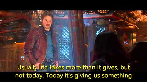Guardians Of The Galaxy Usually Life Takes More Than It Gives Youtube