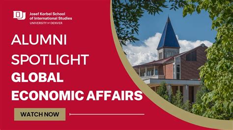 Alumni Spotlight Global Economic Affairs Youtube