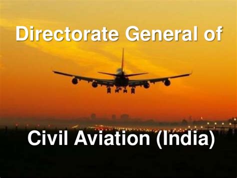 International civil aviation organization (icao). Dgca (Directorate General of civil aviation
