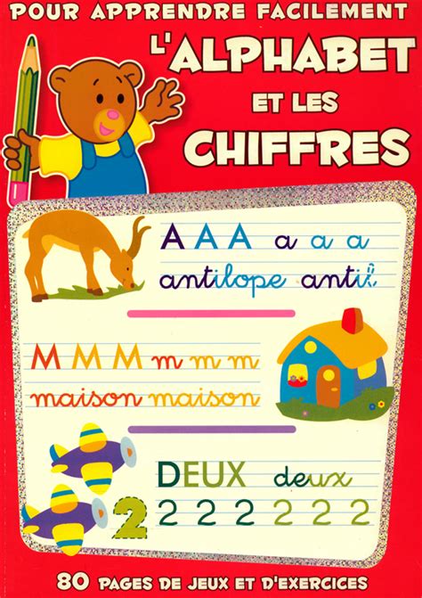 Pour Apprendre Facilement Lalphabet Et Les Chiffres Livre