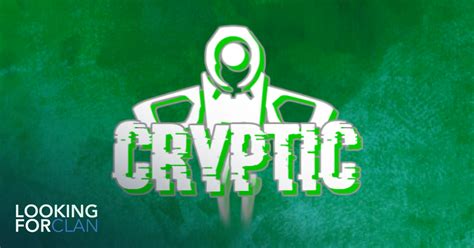 Cryptic Looking For Clan
