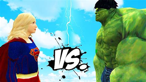 The Incredible Hulk Vs Supergirl Epic Superheroes Battle Youtube