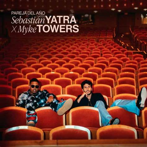 (letra y música de sebastián yatra, myke towers). Sebastián Yatra con Myke Towers: Pareja del año, la ...