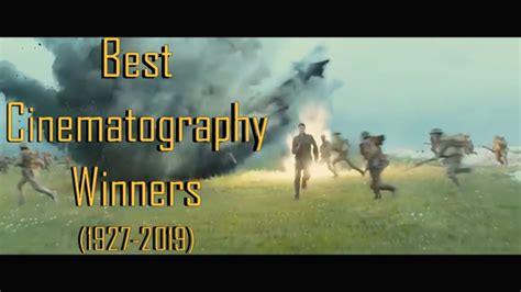 Academy Award For Best Cinematography Winners 1927 2019 Youtube