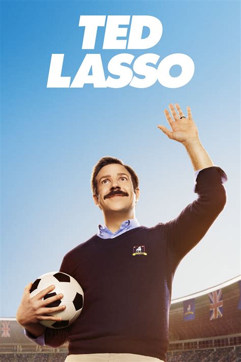 Ted Lasso Tv Series 2020 Posters — The Movie Database Tmdb Free